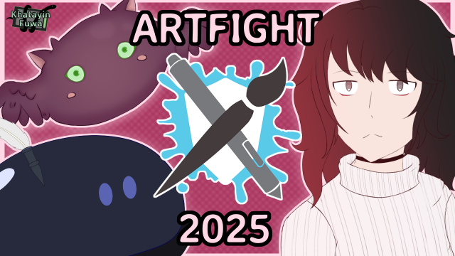 【ARTFIGHT 2025】Every Drawing I Did